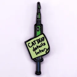 Cat Dead. Details Later Lapel Pin Herbert West Reanimator Inspiration Badge Hat Backpack Decoration