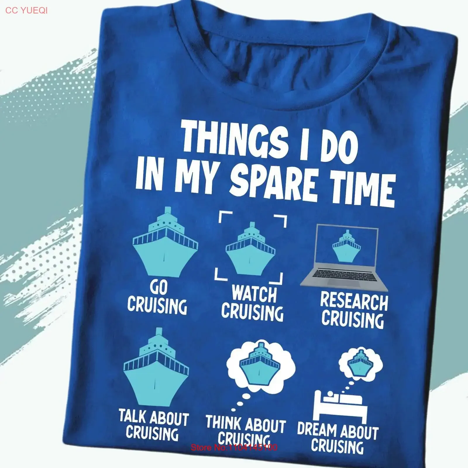 Camiseta divertida para amantes de la crucero, cosas que hago en mi tiempo de repuesto, reloj de crucero, búsqueda, hablar, piensa, sueño, para viajeros, Unisex