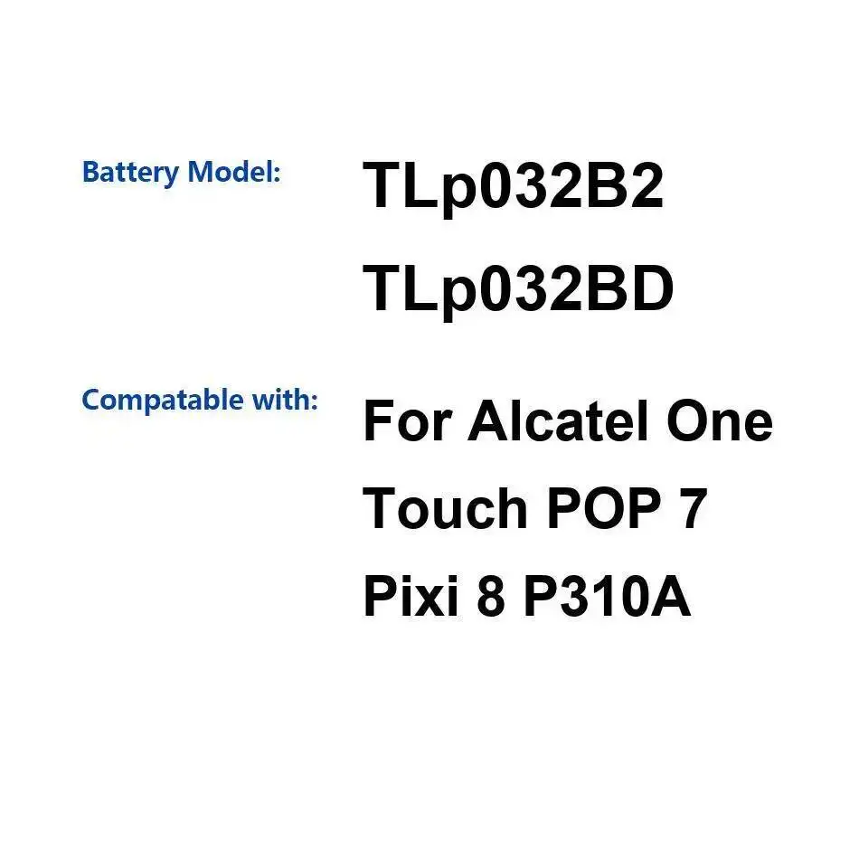

Stable Tablet Battery 3240Mah For Alcatel One Touch Pop 7 Pixi 8 P310A Tlp032b2 Tlp032bd