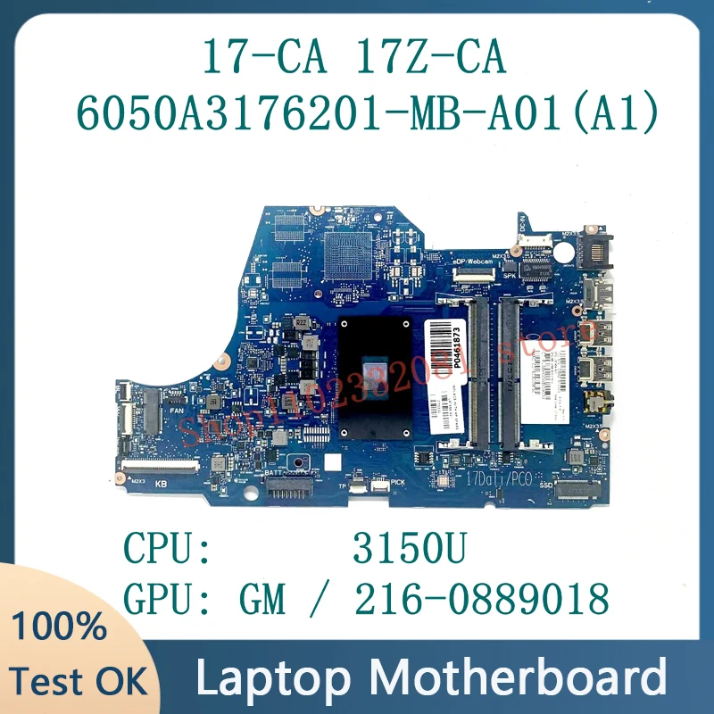 

Mainboard L87456-601 L87458-601 6050A3176201-MB-A01(A1) For HP 17-CA Laptop Motherboard With 3150U CPU GM / 216-0889018 100%Test