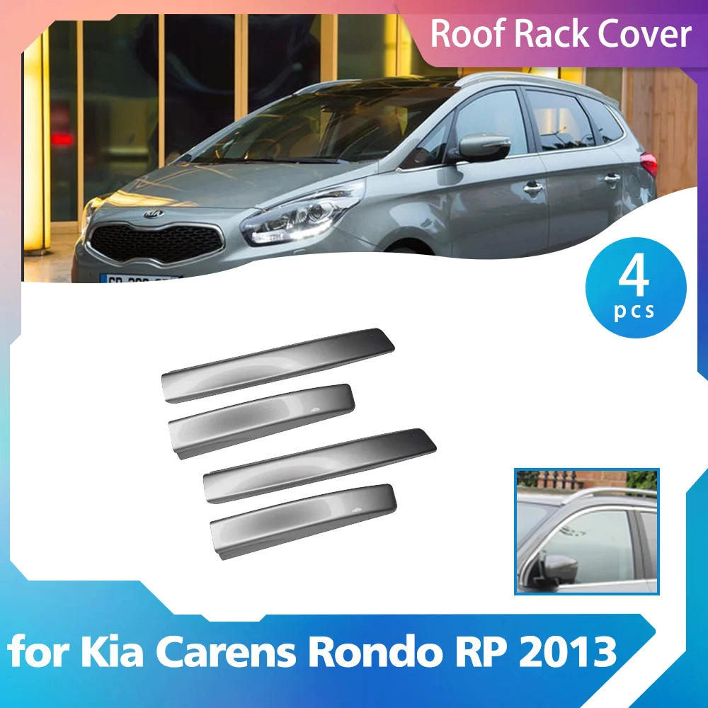 Car Roof Rack Cover for Kia Carens Rondo RP 2013 ABS Luggage Bar Auto Part Rail End Shell Silver Cap Trim Shell Accessories