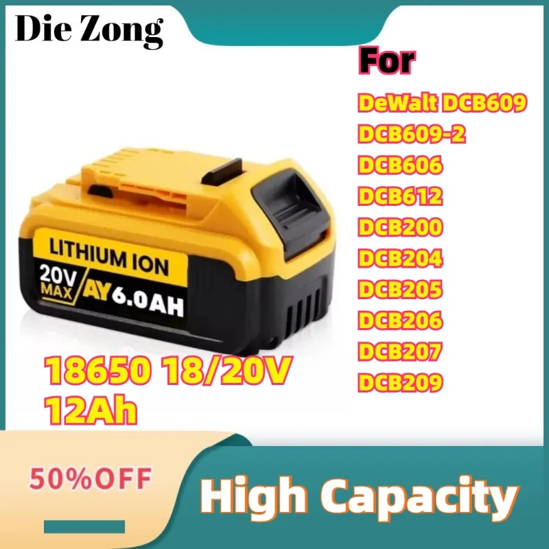 

For DeWalt DCB609 DCB609-2 DCB606 DCB612 DCB200 DCB204 DCB205 DCB206 DCB207 DCB209 Power Tools 18650 18/20V 12Ah Lithium Battery