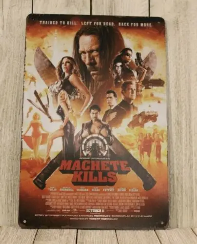 Machete Kills Tin Metal Sign Vintage Style Movie Poster Ad Home Theater XZ