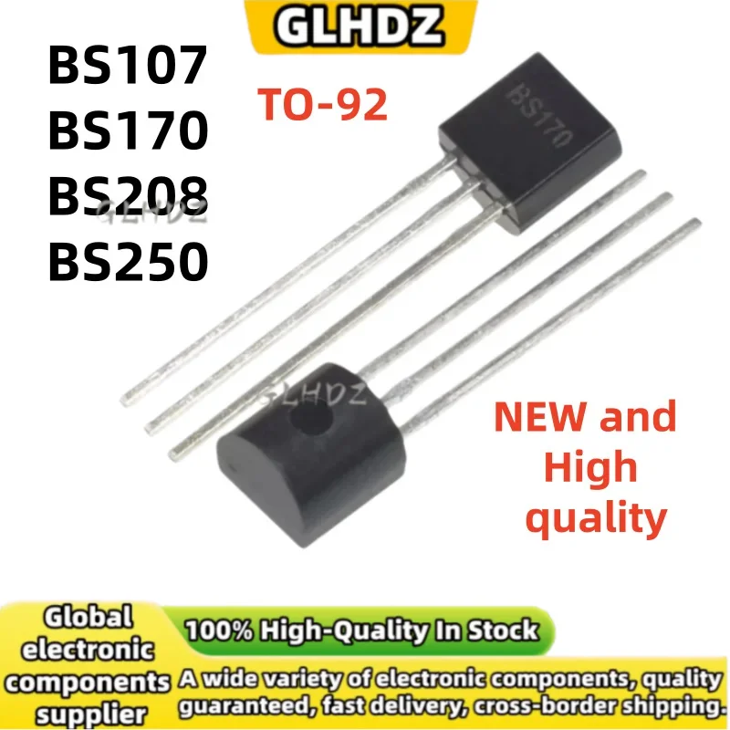 10PCS-50PCS BS107 BS170 BS208 BS250 TO-92 High quality and NEW In the warehouse