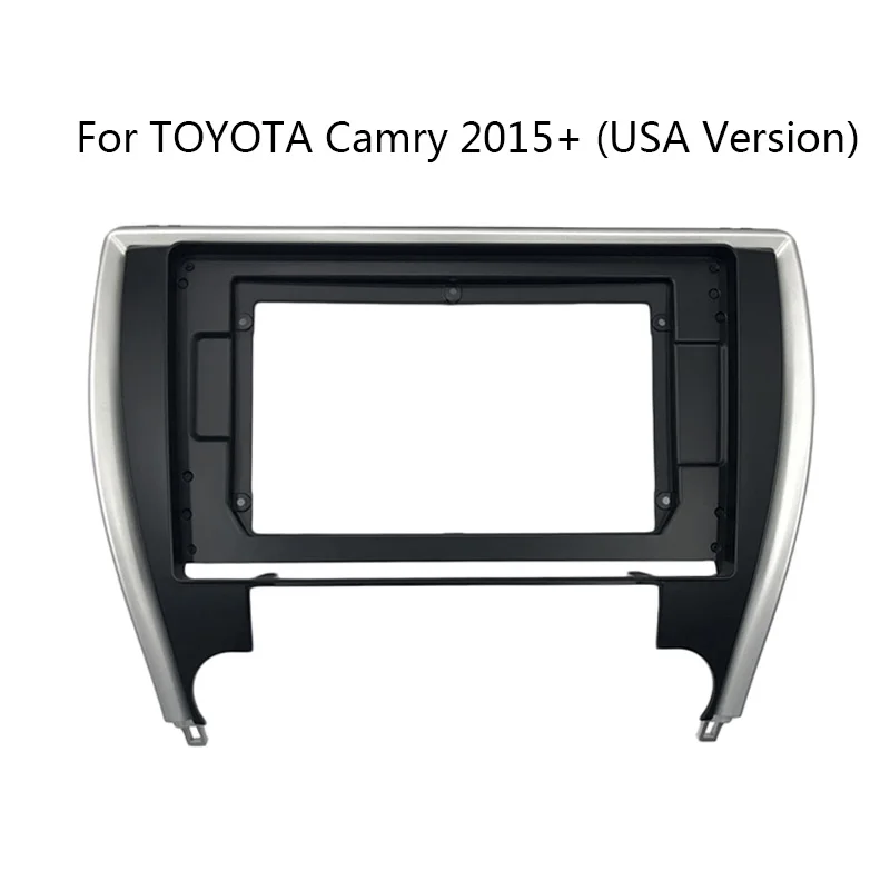 9/10.1 Inch Car Radio Fascia For TOYOTA Camry 2015+ (USA Version) Video Panel Player Audio Install Dash Panel Frame Mount Kit