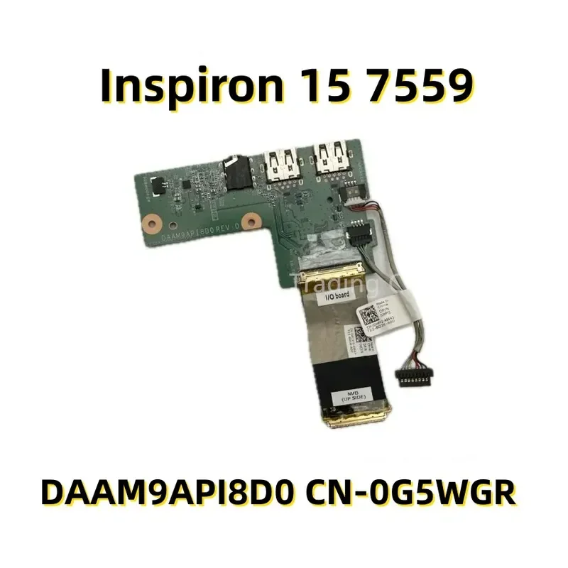

Оригинальная плата USB-аудио-вывода для Dell Inspiron 15 7559 15-759 с кабелем DAAM9API8D0 CN-0G5WGR 0G5WGR