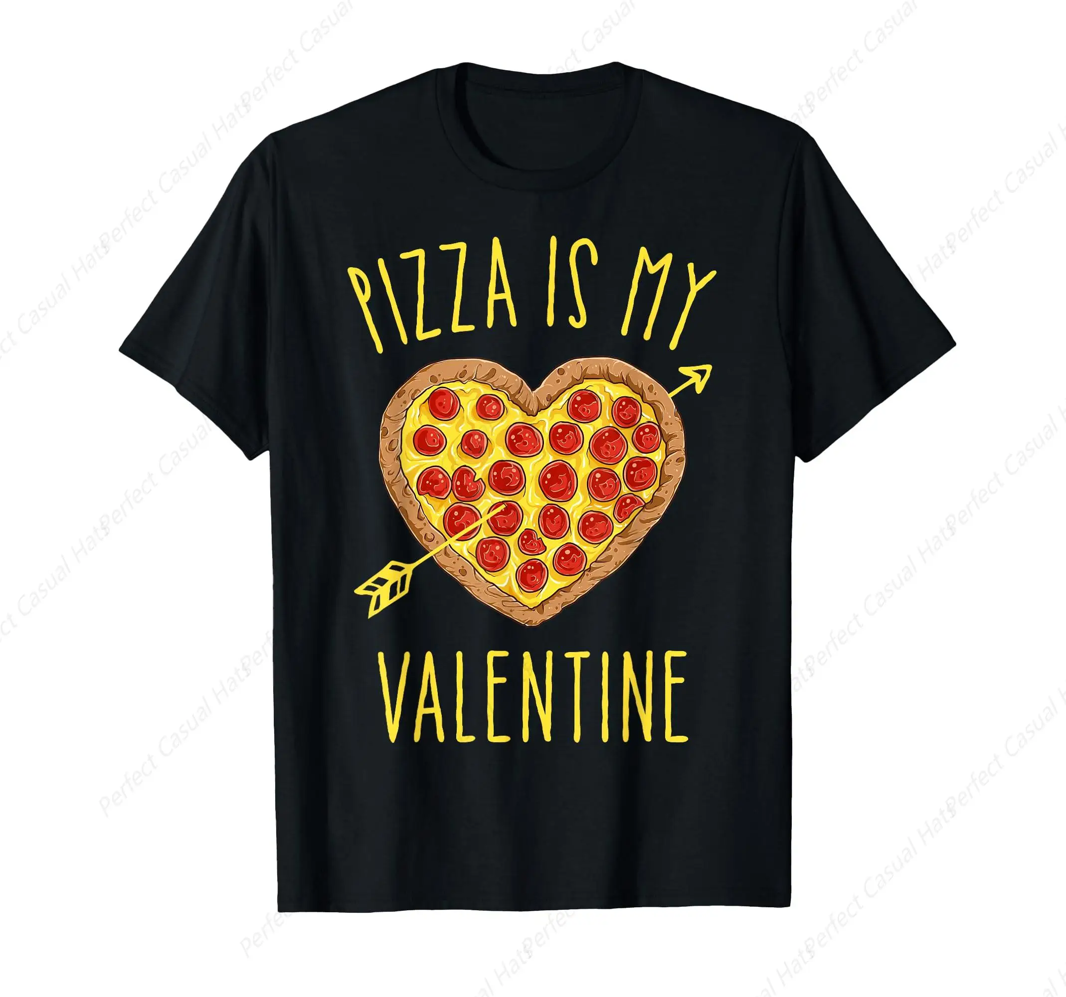 

Hot-Selling Pizza Is My Valentine Valentines Day Heart Pepperoni Lover T-Shirt Cute Design Cotton Shirt