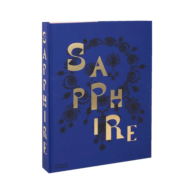 Sapphire A Celebration Of Color Joanna Hardy Thames And Hudson Ltd 9780500024775 Book