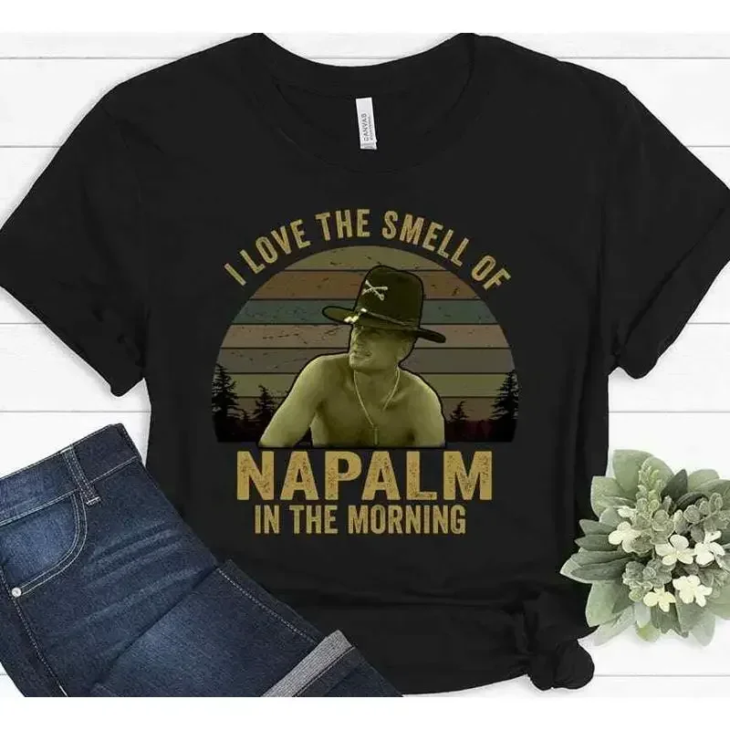 I Love The Smell Of Napalm In Morning Apocalypse Now Film Quotes T shirt