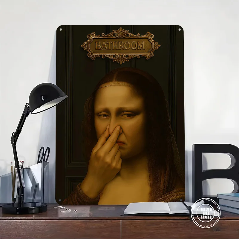 Mona Lisa Bathroom Stink Personalized 3D Textured Metal Poster Wall Art Tinplate Sign for Gaming Room Decoration Man Wand Deko