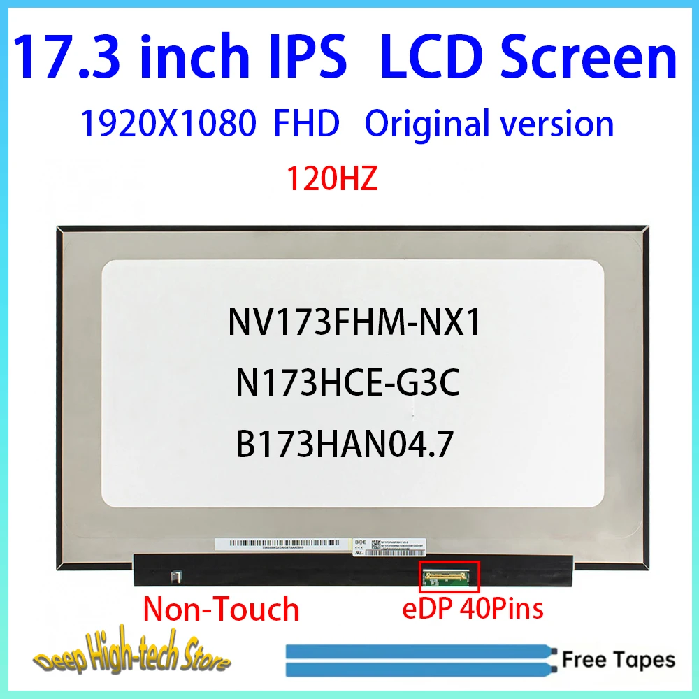 17.3 Inch 120HZ Laptop LCD Screen  NV173FHM-NX1 N173HCE-G3C B173HAN04.7 Matrix Panel Replacement 1920X1080 40Pins Non-Touch