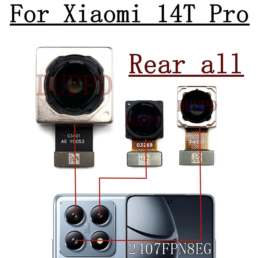 Front Rear Camera For Xiaomi 14T Pro 2407FPN8EG Frontal Selfie Wide Main Back Facing Camera Module Flex Cable Parts Mi 14T Pro