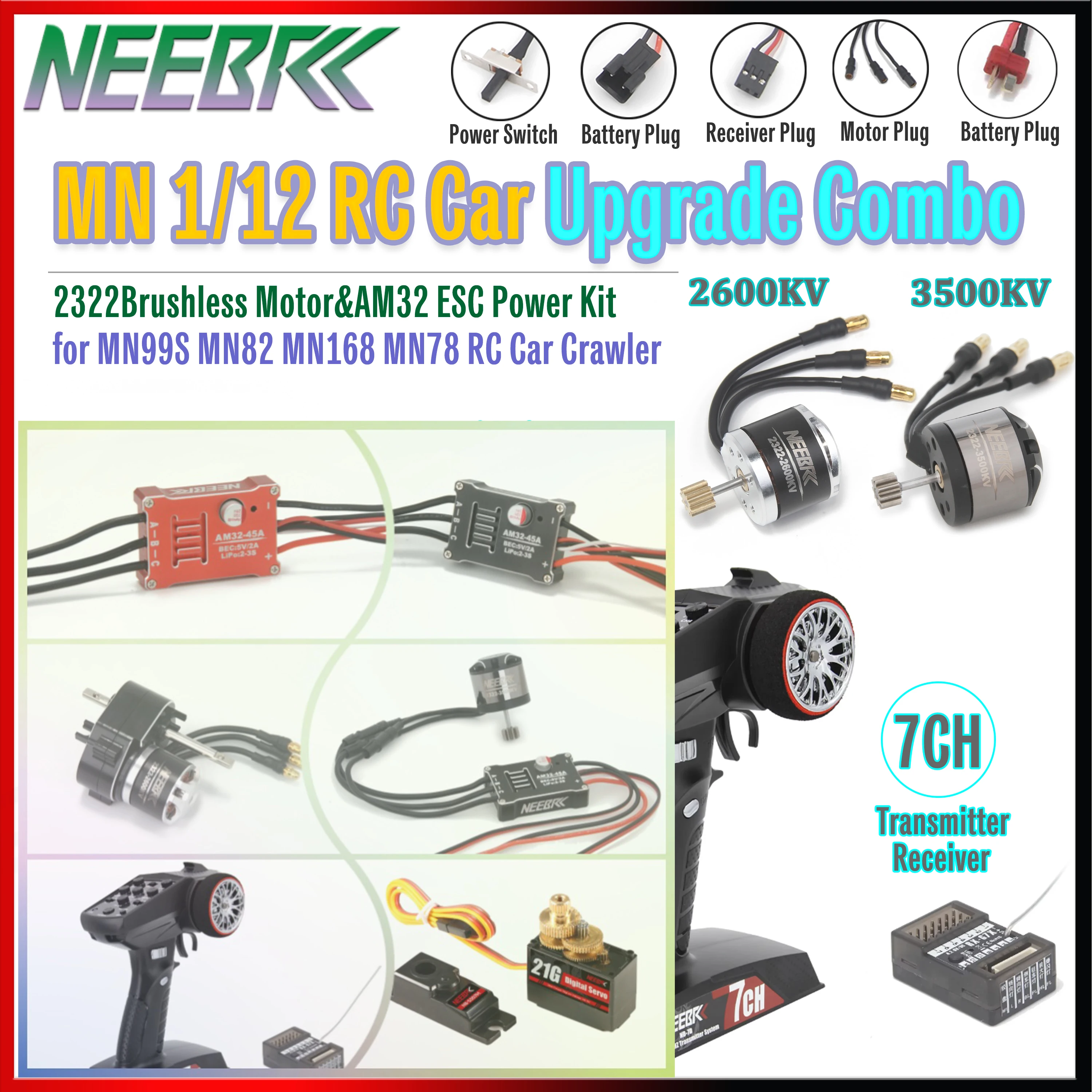

2322 2600KV 3500KV Brushless Motor AM32 45A ESC 7CH Transmitter&Receiver 21g Servo MN Upgrade Combo for MN99S MN82 MN168 RC Car
