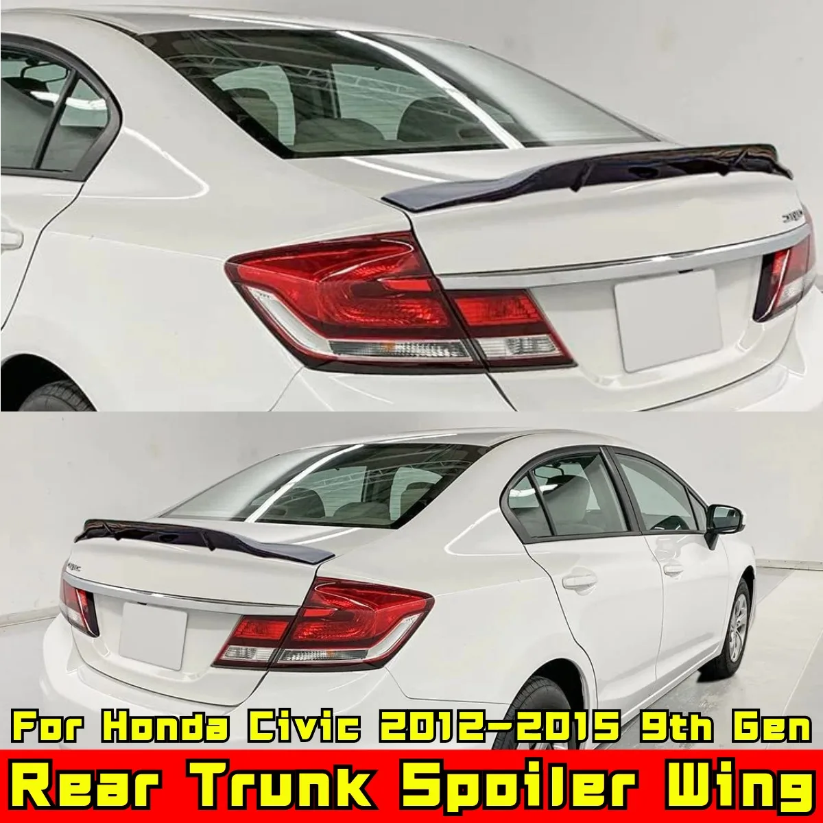 For Honda Civic 2012-2015 9th Gen Rear Trunk Spoiler Wing Rear Roof Wing Rear Trunk Spoiler Body Kit Car Accessories