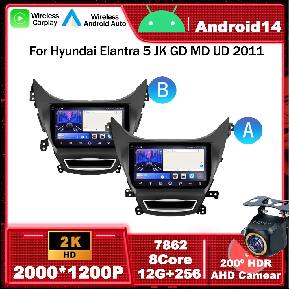 

Android 14 Car Radio Multimedia Video Player Navigation GPS For Hyundai Elantra 5 JK GD MD UD 2011 5G WIFI 4G LED Screen No 2din