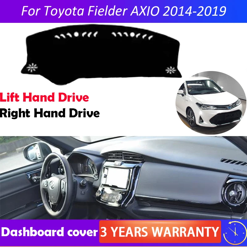 For Toyota Fielder AXIO 2014-2019 Anti-Slip Mat Dashboard Cover Pad Sunshade Dashmat Car Accessories 2015 2016 2017 2018