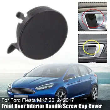 Ford Fiesta MK7 2012 2013 2014 2015 2016 2017 전면 나사 핸들 구멍 문짝 캡 핸들 문짝 내부 나사 커버 Inte O7D0