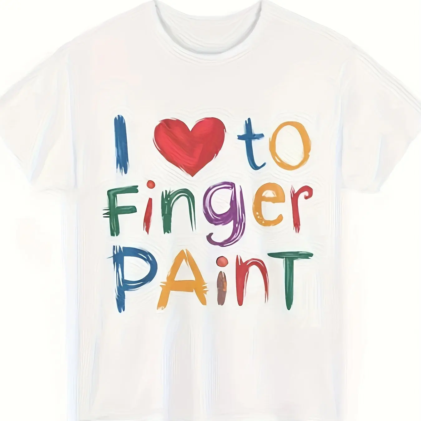 Colorful I Love To Finger Paint T Shirt Men Artist Heart Slogan Crew Neck Cotton Painter Teacher Casual Streetwear Tee