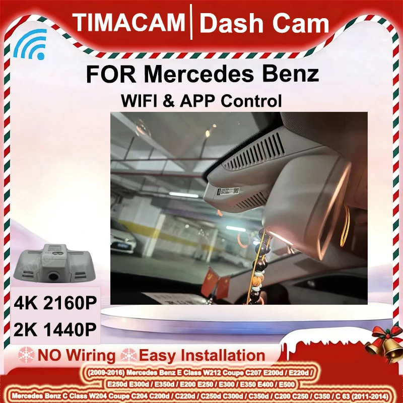 

TIMACAM 2K 4K Dash Cam For Mercedes Benz E Class W212 C207 C Class 200d 220d 250d 300d 350d 200 250 350 W204 C204 2011-2014
