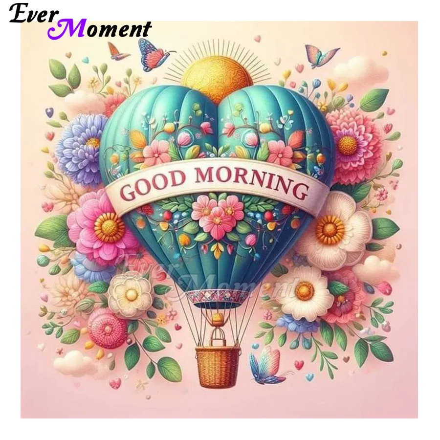 

Ever Moment 5D DIY Diamond Art Painting Kit 2025 New Design Good Morning Balloon Heart Shaped with Flowers ASF2938