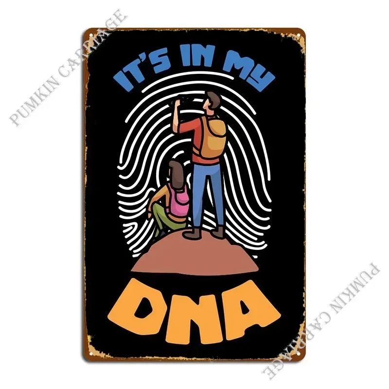 Hiker Hiking Dna Metal Sign Wall Decor Club Bar Retro Tin Sign Poster