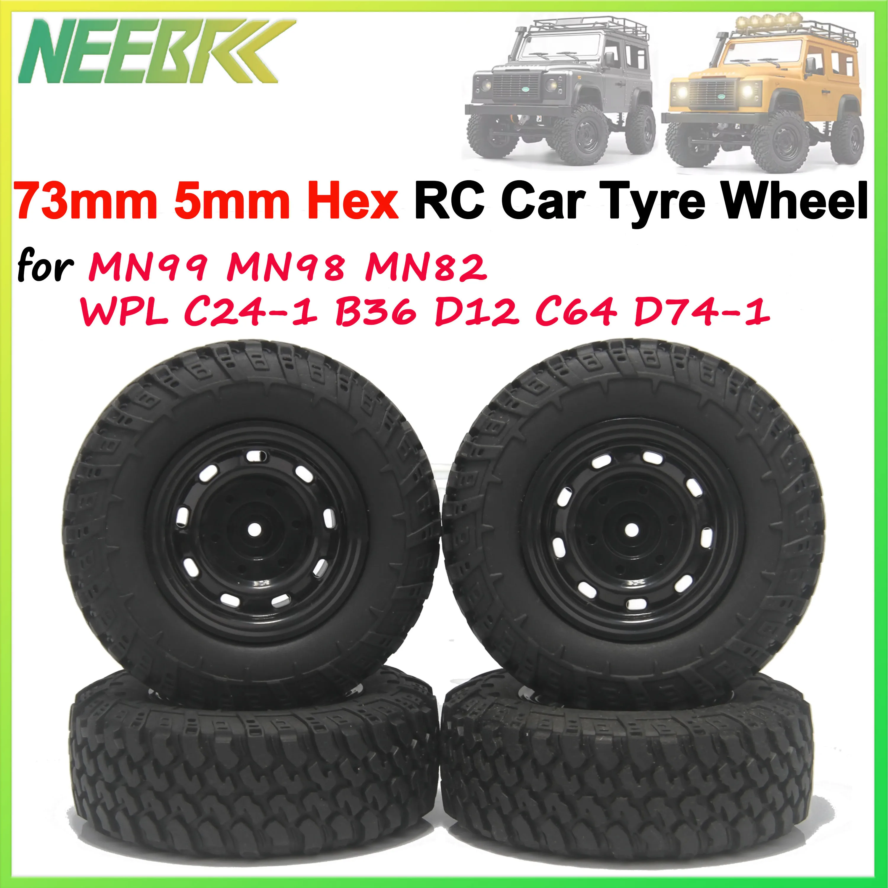 4PCS/lot 73mm Crawler Off Road Rubber Tires Wheel 5mm Hex for RC Car MN99 MN98 MN82 WPL C24-1 B36 D12 C64 D74-1 Upgrade Parts