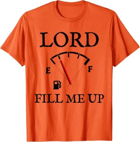 Lord Fill Me Up Faith Christian Jesus Lustiges Spirituelles Kraftstoff-T-Shirt Y2k Be Kind Pastor Grafik Spruch T-Shirt Neuheit Herren Mode Top – Detail 10