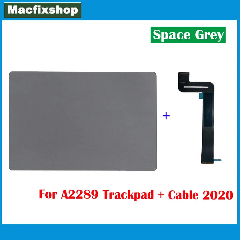 

Оригинальная сенсорная панель Space Grey A2289 с гибким кабелем 821-02716-04 для Macbook Pro Retina 13 дюймов A2289 Сенсорная панель Trackpad 2020