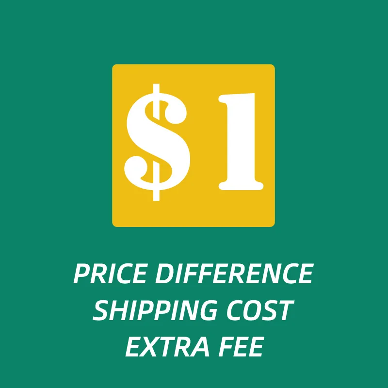 

Pay Extra Fee/Costs Just for the Balance of Your Order/Shipping Cost (1piece = 1usd)