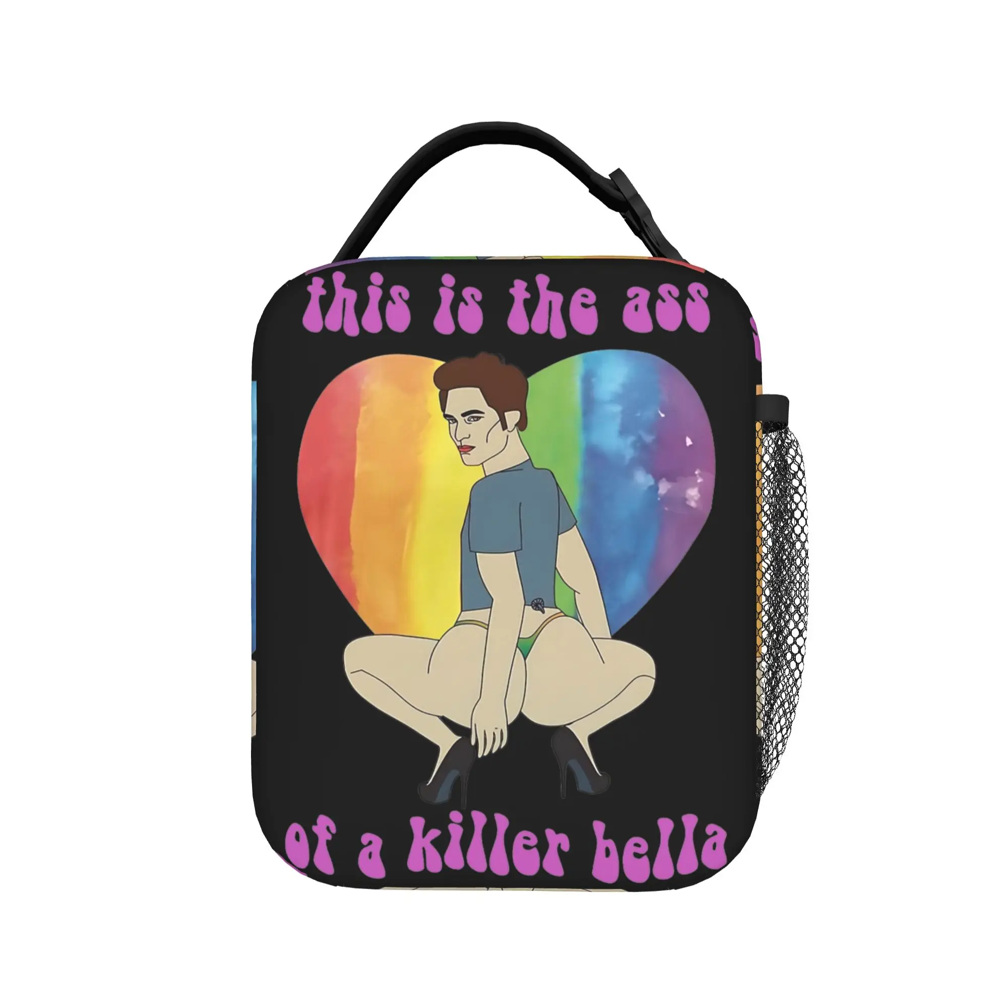 Funny This Is The Ass Of A Killer Bella Insulated Lunch Bags Twilight Robert Pattinson Thermal Bag Tote Lunch Box Beach Girl Boy