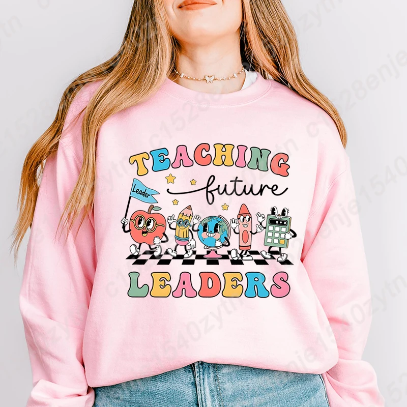 New Women's Hoodless Sweatshirts Teacher Teaching Future Leaders Print Round Neck Pullovers Loose Soft Ladies Casual Sweatshirts