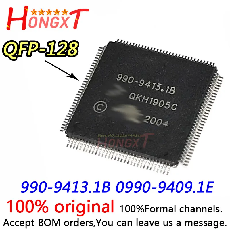 1PCS 100% New 990-9413.1B 990-94131B 0990-9409.1E 0990-9409 QFP-128 Chipset.