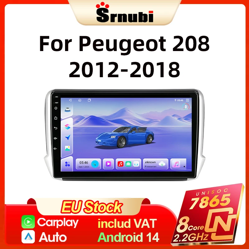 Autoradio Android 14 2Din Srnubi pour Peugeot 2008 208 2012-2018, Carplay sans fil, Android Auto, Mirror Link, unité principale BT