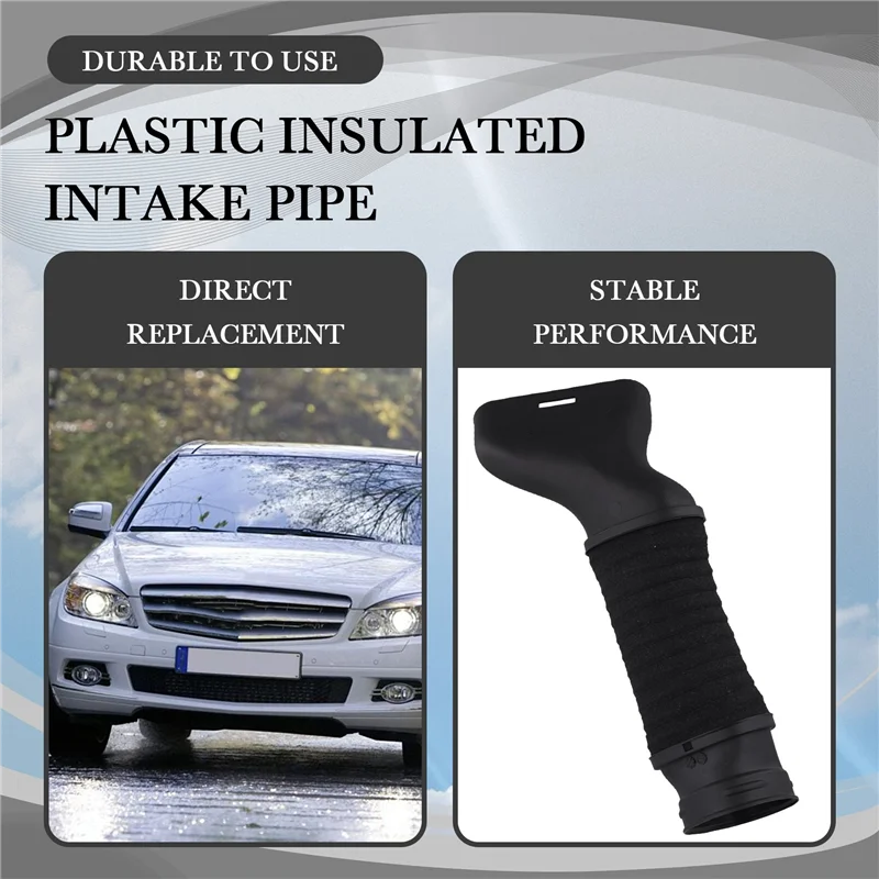 

A80X-Intake Hose Air Cleaner Intake Hose Plastic Insulated Intake Pipe For Mercedes-Benz C230C280C200C350