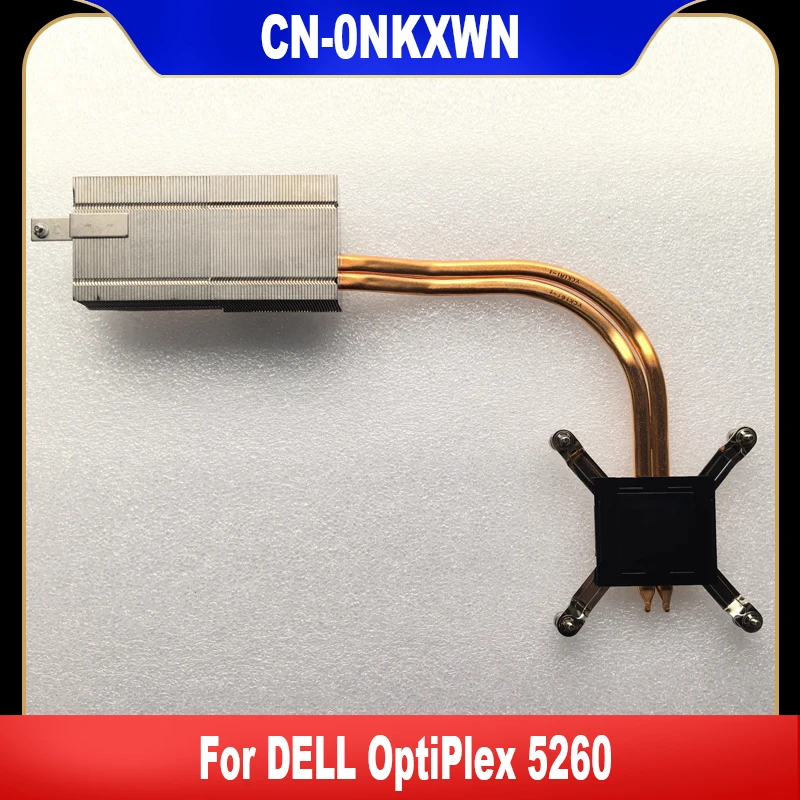 

0NKXWN новый оригинальный для DELL OptiPlex 5260 вентилятор охлаждения процессора радиатор медная трубка CN-0NKXWN NKXWN высокое качество