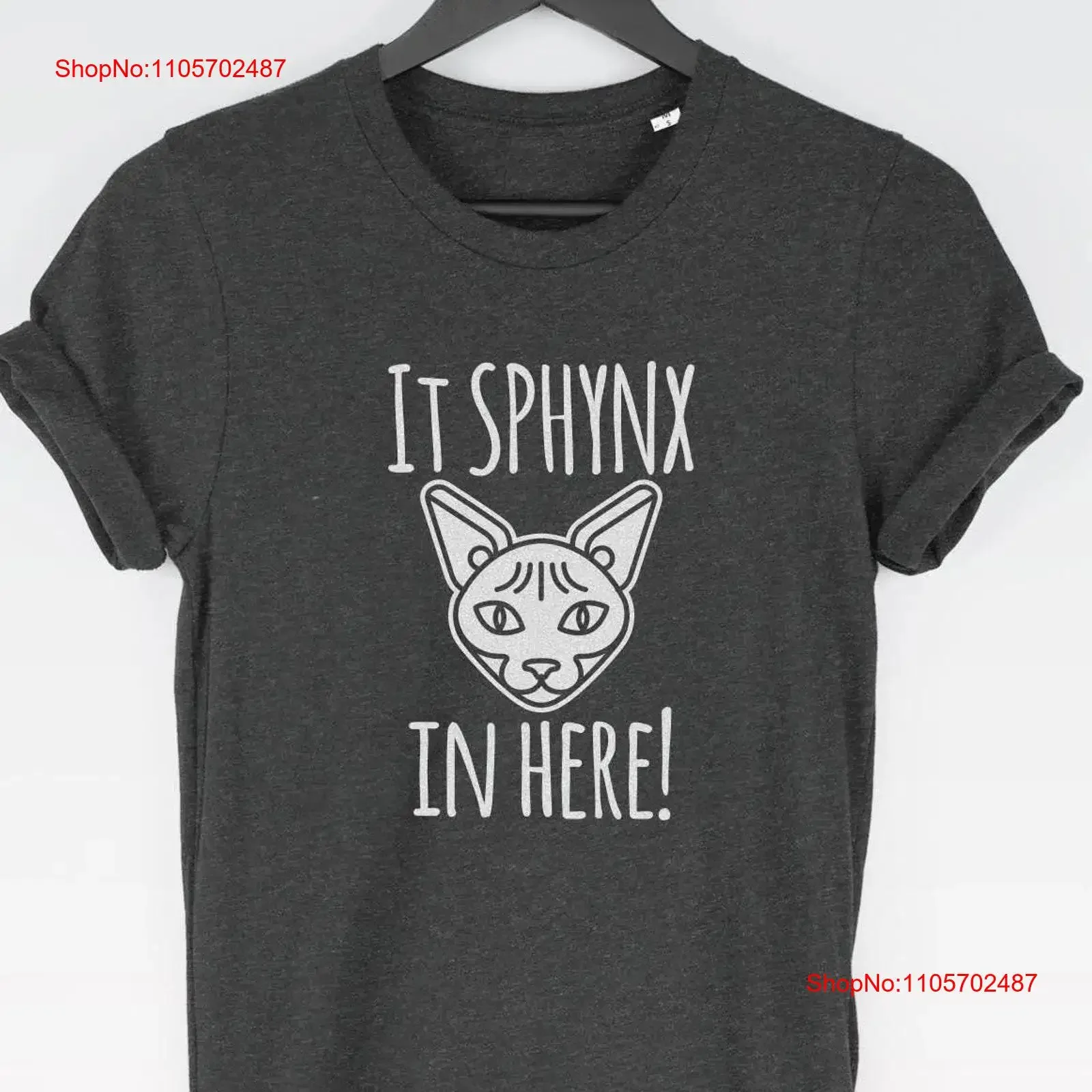 It Sphynx in Here T Shirt tee funny tees Cat Owner Top Kitten Egyptian vintage Washed Comfortable Stylish fashion Slightly