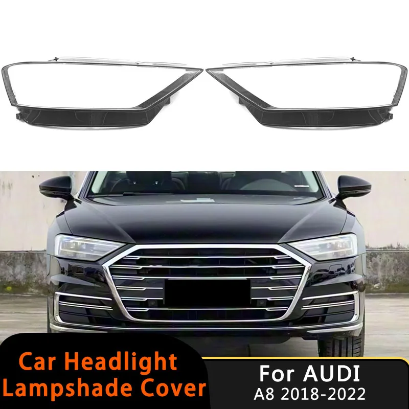 

Car Transparent Lampshade Glass Lamp Shell For Audi A8 D5 2018-2022 Glass Headlight Cover Front Headlamp Cap Auto Accessories