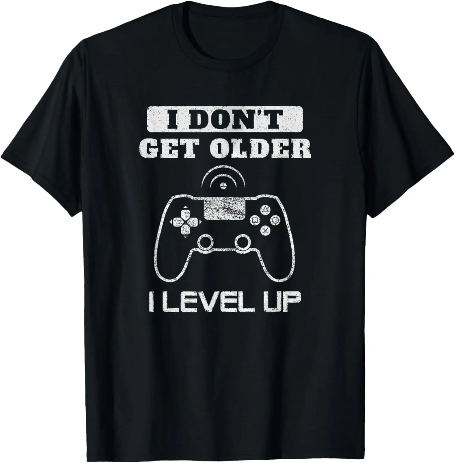 I Don't Get Older I Level Up Humor Game Birthday Men Women T-Shirt Graphic T Shirts Camiseta Hombre