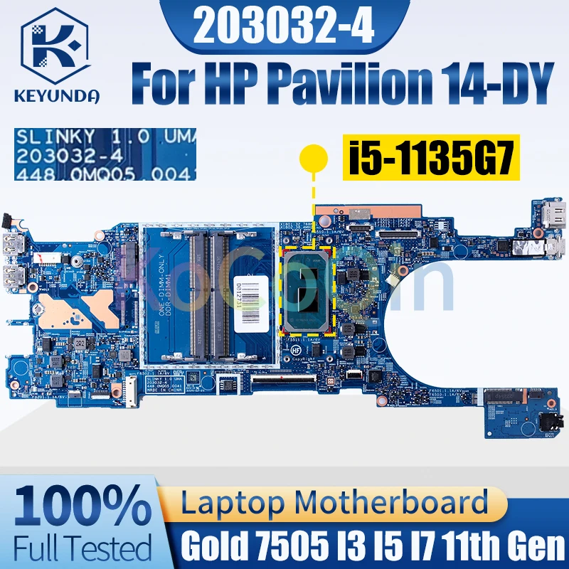 

203032-4 For HP Pavilion 14-DY Notebook Mainboard Gold 7505 I3 I5 I7 11th Gen M74958-601 Laptop Motherboard Full Tested