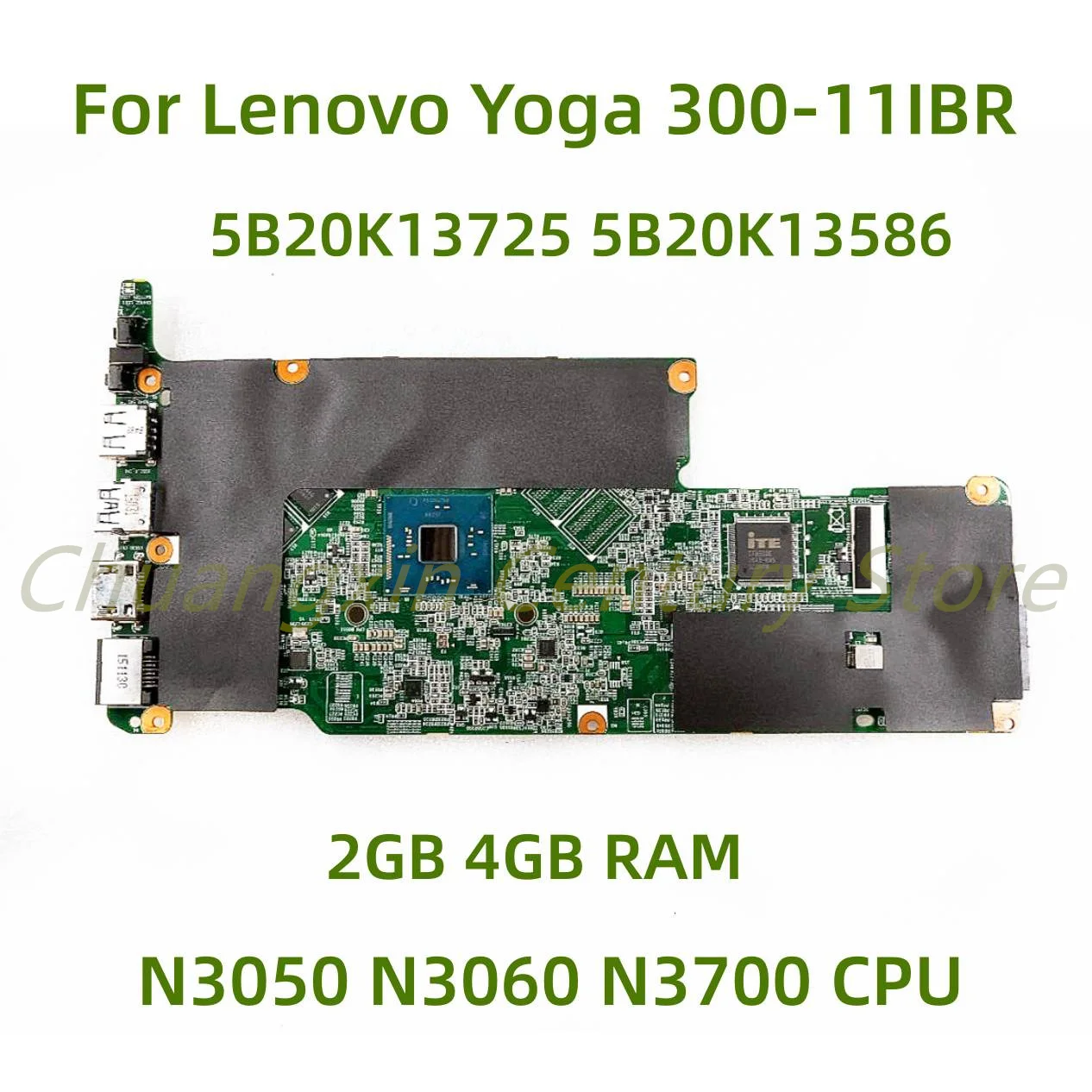 

5B20K13725 5B20K13586 For IdeaPad 300S-11IBR with CPU WIN 2G 64G SYSTEM BOARDS CPU:N3050/N3700 motherboard 100% fully tested