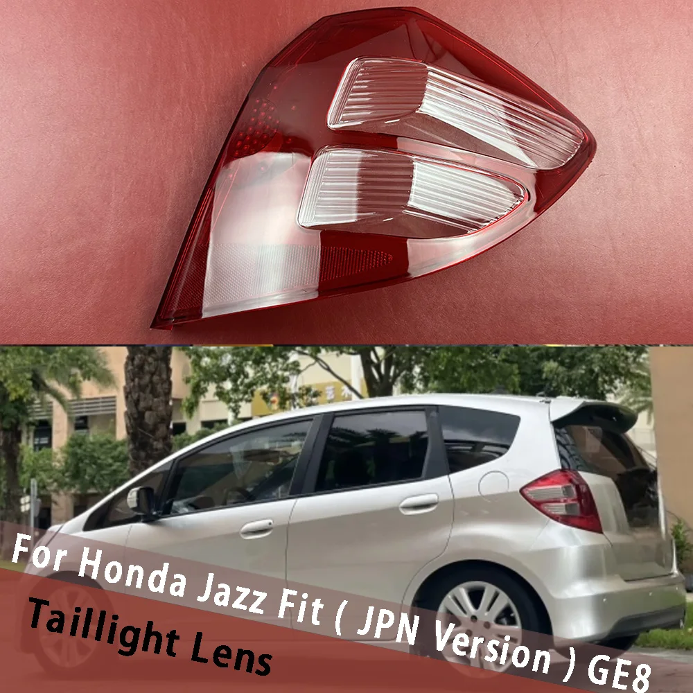 

For Honda Jazz Fit ( JPN Version ) GE8 Outside Tail Lamp Cover Taillight Shell Rear Light Housing Shade Lampcover Plexiglass