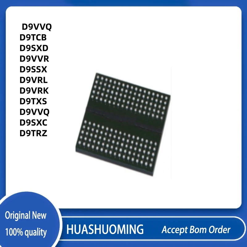 

10 шт./лот, новый D9VVQ D9TCB D9SXD D9VVR D9SSX D9VRL D9VRK D9TXS D9VVQ D9SXC D9TRZ BGA
