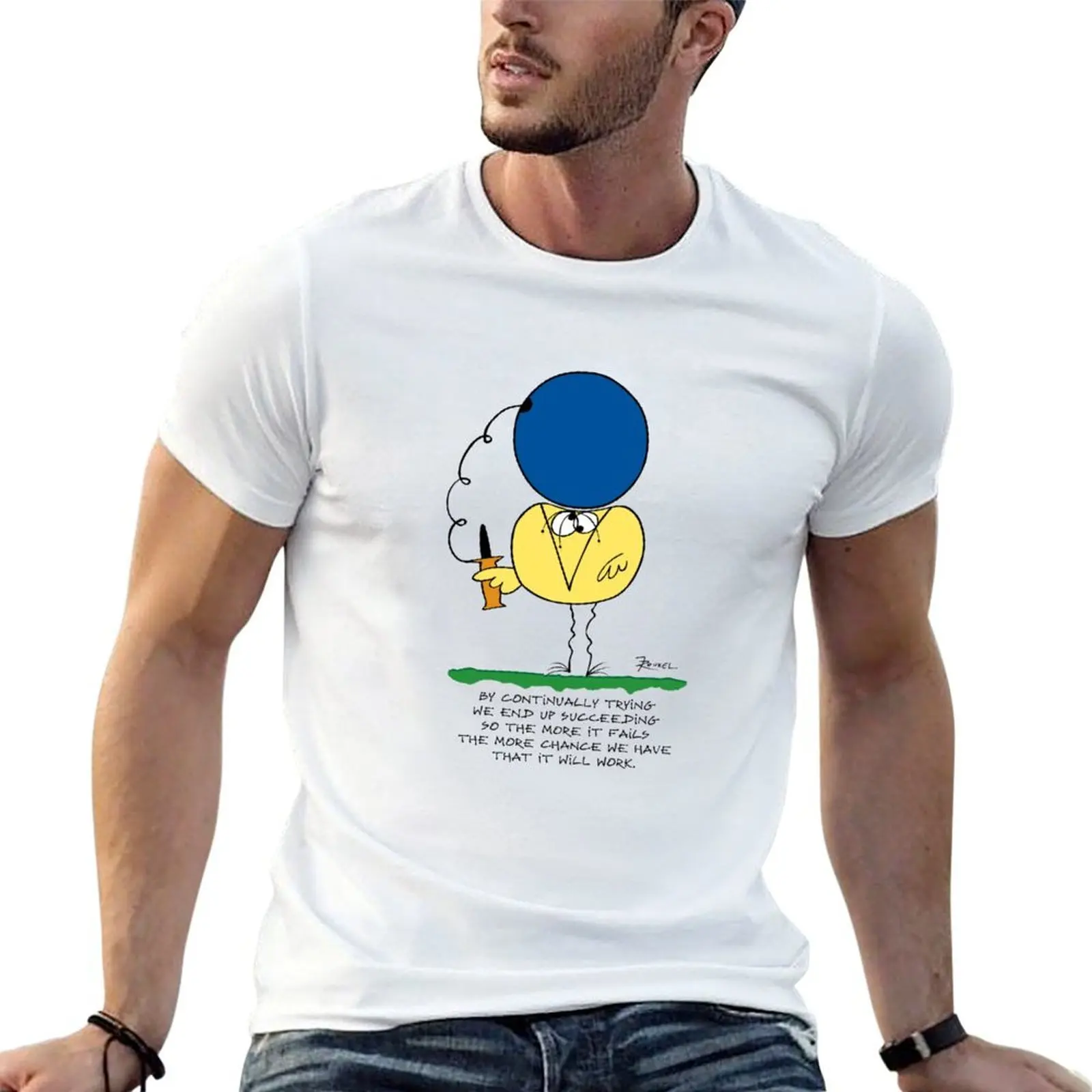 The more it fails, the more likely it is that it will work! T-Shirt man graphic t shirt anime tshirt T-Shirt