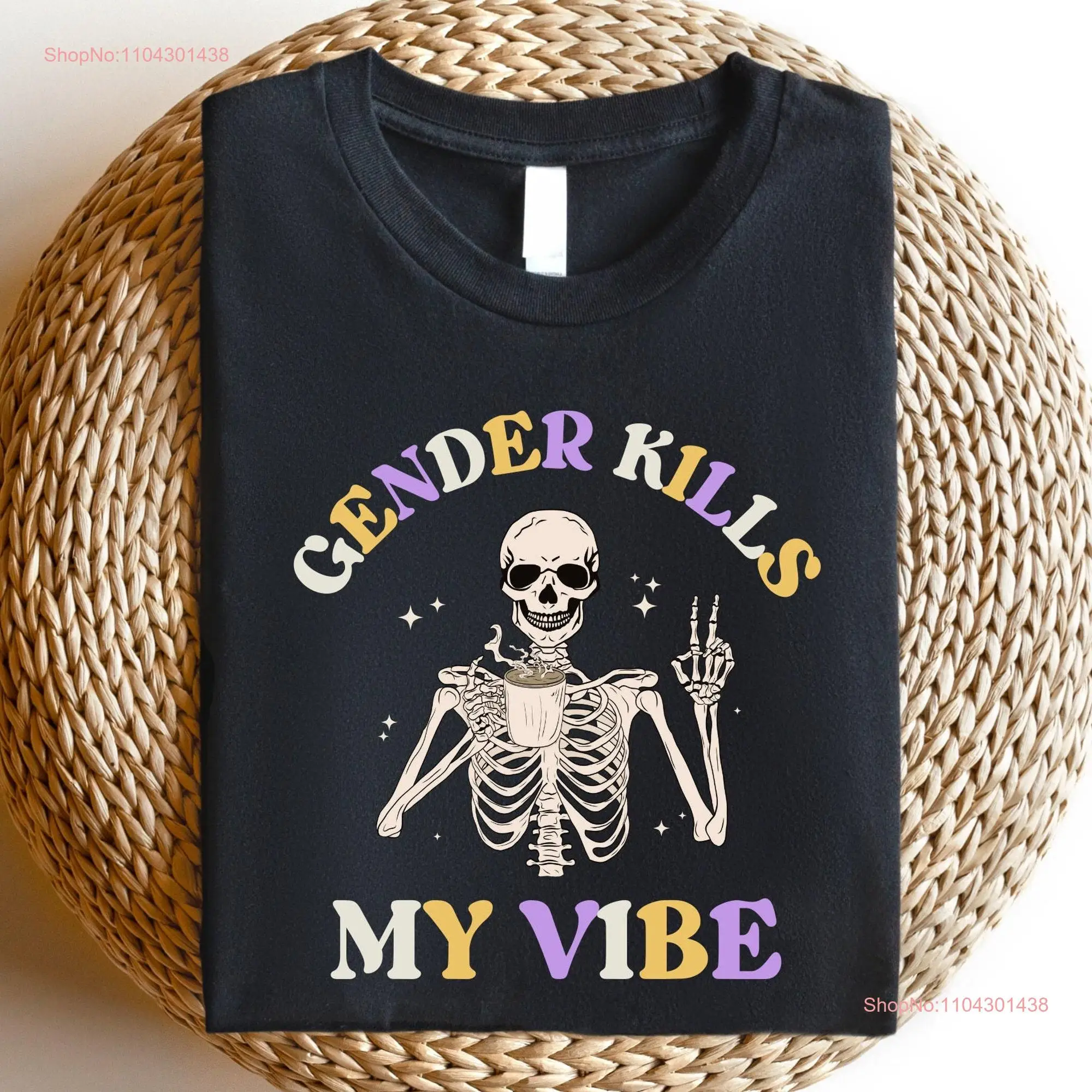 Nonbinary T Shirt Gender Kills My Vibe Agender Enby Pride Genderqueer Is a Construct Skeleton long or short sleeves