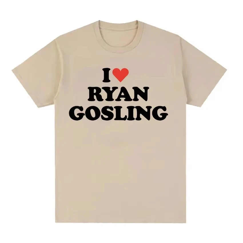 y2k fashion T-shirts Funny I Love Ryan Gosling Graphic T Shirt Fashion O-Neck Clothing Casual Oversized print T-Shirt unisex