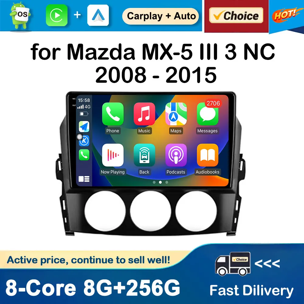 

Car Video Multimedia Radio Player GPS Navigation for Mazda MX-5 III 3 NC 2008 - 2015 Android OS 4G DSP BT Touch Screen Autoradio