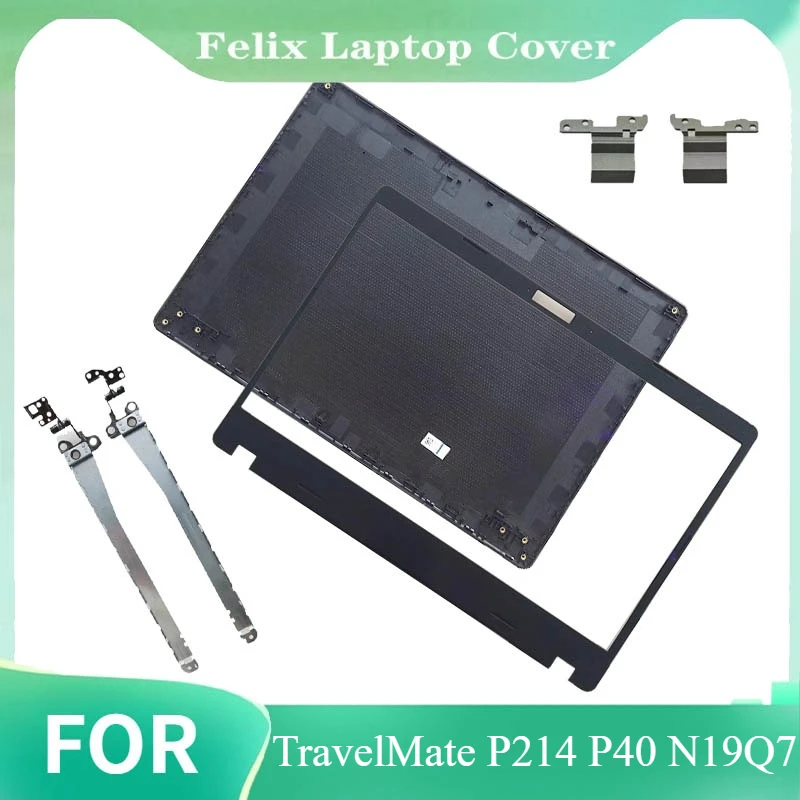 laptop case screen back cover For TravelMate P214 P40 N19Q7 top cover screen border front pane hinge frame bezel