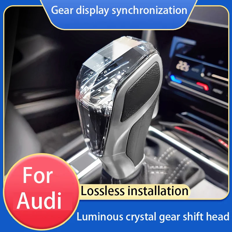 Car crystal gear lever shift head for Audi A1 A3 A4 A5 A6 A7 Q2 Q3 Q5 Q7 S5 S6 S7 RS5 RS6 Gear display synchronization