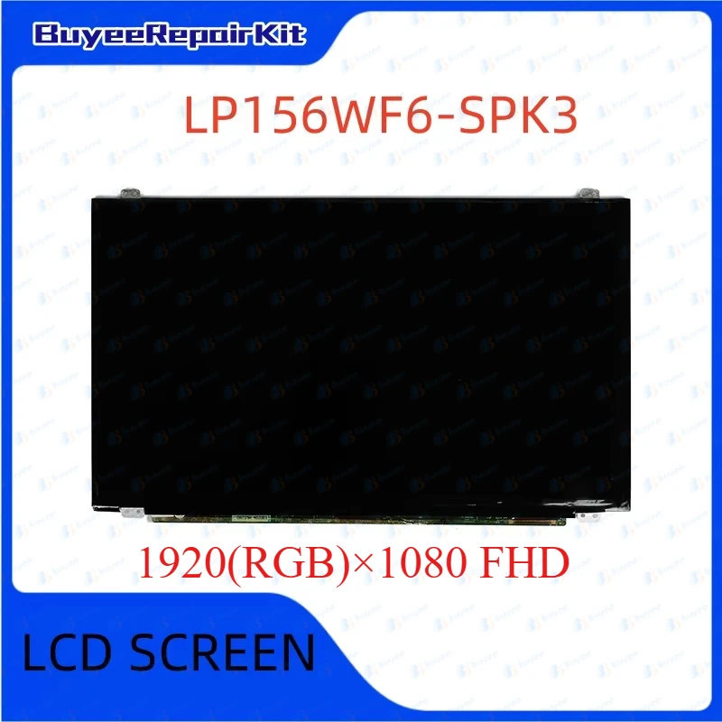 

Original 15.6 inch LP156WF6-SPK3 1920*1080 Laptop LCD Screen Display 1080p FHD 30pins 100% Tested Works Well