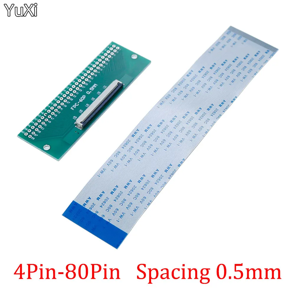 YUXI 1PCS 0.5MM Pitch 150mm length  FPC FFC Flexible Flat Cable and Test Board Adapter Double Rows Plate Connector 4-80P